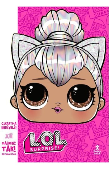 Maskeni Tak Lol Surprise Boyama Kitabı