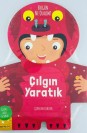 Bugün Ne Olalım? Çılgın Yaratık