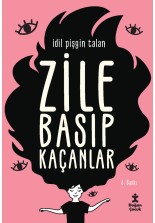 Zile Basıp Kaçanlar