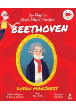 Bay Majör'le Klasik Müzik Masalları Beethoven - Duygu Makinesi