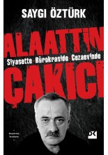 Siyasette Bürokraside Cezaevinde Alaattin Çakıcı - SC