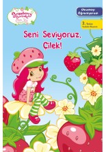 Çilek Kız Okumayı Öğreniyorum Seni Seviyoruz Çilek