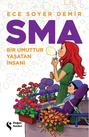 Sma - Bir Umuttur Yaşatan İnsanı - SC