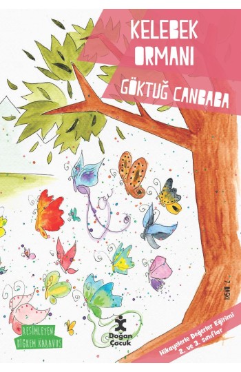 Değerler Serisi - Kelebek Ormanı