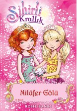 Sihirli Krallık 10 Nilüfer Gölü