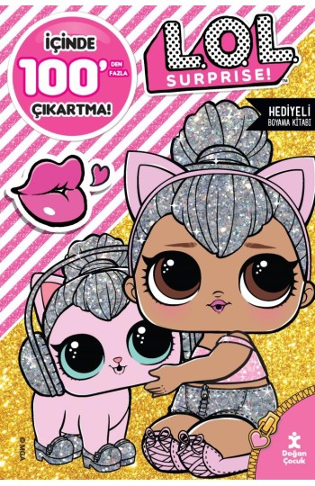 Lol Surprise 100+ Çıkartma Hediyeli Boyama Kitabı