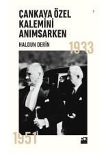 Çankaya Özel Kalemini Anımsarken - SC