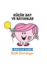 Küçük Bay ve Bayanlar Meraklılar Kulübü Nazik Davranıyor