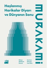 Haşlanmış Harikalar Diyarı ve Dünyanın Sonu