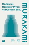 Haşlanmış Harikalar Diyarı ve Dünyanın Sonu