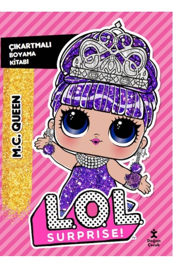 L.O.L. Surprise! – Mc Queen – Çıkartmalı Boyama Kitabı