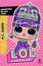 L.O.L. Surprise! – Mc Queen – Çıkartmalı Boyama Kitabı