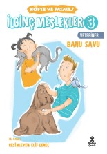 İlginç Meslekler 3 – Köfte ve Patates Veteriner