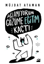 Ağlamıyorum Gözüme Eğitim Kaçtı - SC