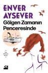 Gölgen Zamanın Penceresinde - SC