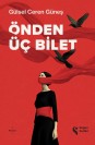 Önden Üç Bilet
