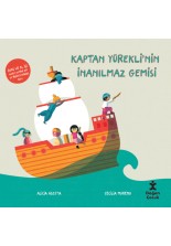 Kaptan Yürekli'nin İnanılmaz Gemisi