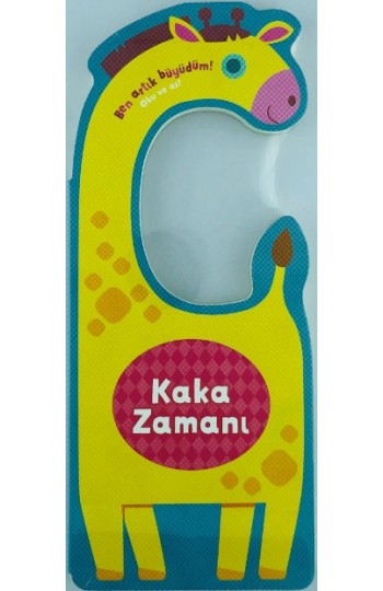 Ben Artık Büyüdüm! Oku ve As Kaka Zamanı