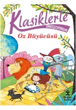 Klasiklerle Tanışıyorum - Oz Büyücüsü