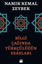 Bilgi Çağında Türkçülüğün Esasları - SC
