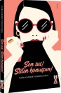 Sen Sus! Stilin Konuşsun! - SC