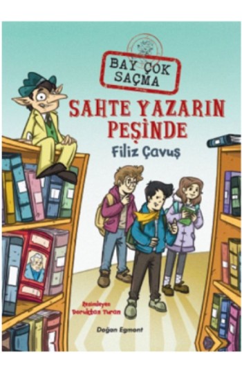 Sahte Yazarın Peşinde Bay Çok Saçma 2