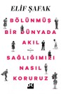 Bölünmüş Bir Dünyada Akıl Sağlığımızı Nasıl Koruruz - SC