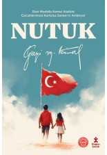 Nutuk Gazi Mustafa Kemal Atatürk Çocuklarımıza Kurtuluş Savaşı'nı Anlatıyor