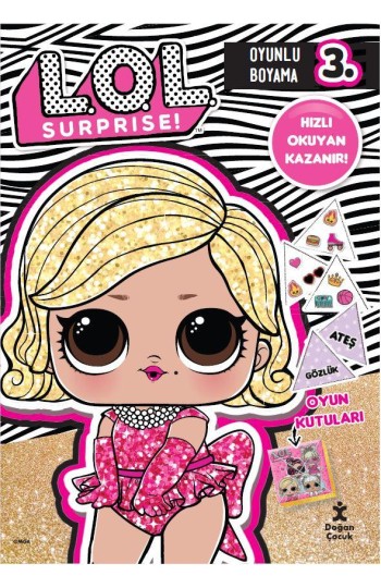 Lol Surprise Oyunlu Boyama 3 Hızlı Okuyan Kazanır
