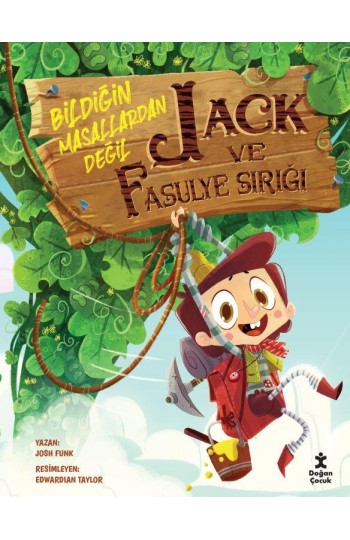 Jack ve Fasulye Siriği - Bildiğin Masallardan Değil