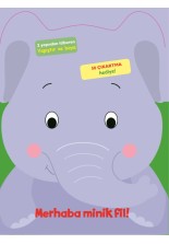 Merhaba Minik Fil