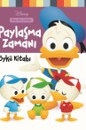 Disney Ben Büyürken Paylaşma Zamanı Öykü Kitabı