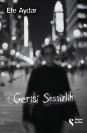 Gerisi Sessizlik