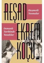 Haşmetli Yosmalar Osmanlı Tarihinde Yasaklar - SC