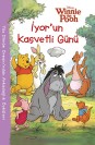 Disney Winnie The Pooh İyor'un Kasvetli Günü Öykü Kitabı
