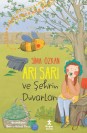 Arı Sarı ve Şehrin Duvarları