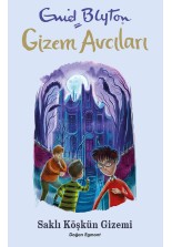 Gizem Avcıları 6 - Saklı Köşkün Gizemi