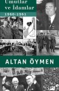 Umutlar ve İdamlar 1960 - 1961