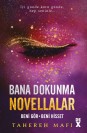 Bana Dokunma Novellalar 2 - HC