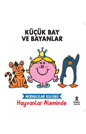 Küçük Bay ve Bayanlar Meraklılar Kulübü Hayvanlar Aleminde