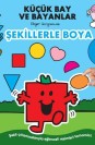 Küçük Bay ve Bayanlar Şekillerle Boya