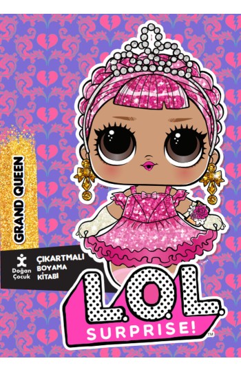 Lol Surprise Grand Queen Çıkartmalı Boyama Kitabı