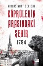 1794 Köprülerin Arasindaki Şehir - SC