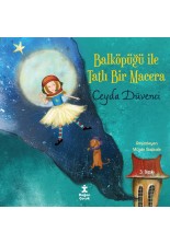 Balköpüğü İle Tatlı Bir Macera