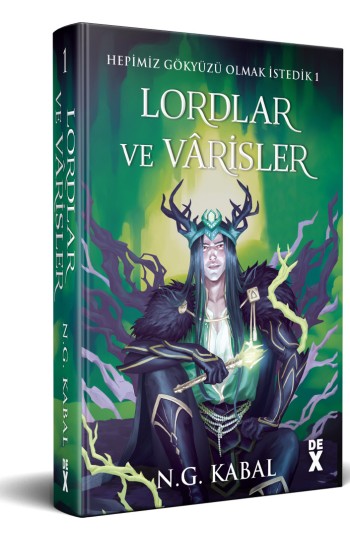 Hepimiz Gökyüzü Olmak İstedik 1 - HC - Lordlar ve Vârisler (yeşil Şömiz)