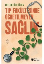 Tıp Fakültesinde Öğretilmeyen Sağlık - SC