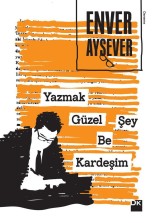 Yazmak Güzel Şey Be Kardeşim - SC