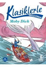 Klasiklerle Tanışıyorum – Moby Dıck