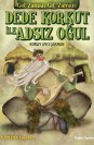 Dede Korkut İle Adsız Oğul