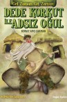 Dede Korkut İle Adsız Oğul